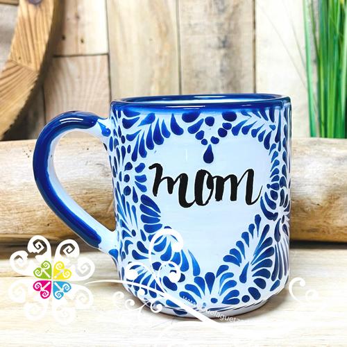 Mom Blue Mug - Talavera Mug